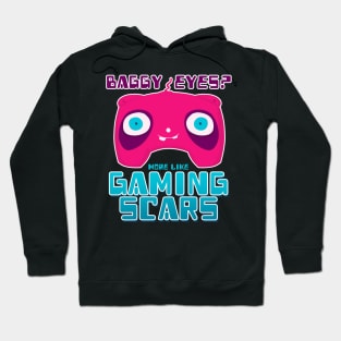 baggy eyes gaming scars Hoodie